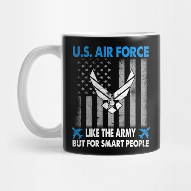 US Air Force Military Tee Proud Air Force Veteran by Otis Patrick